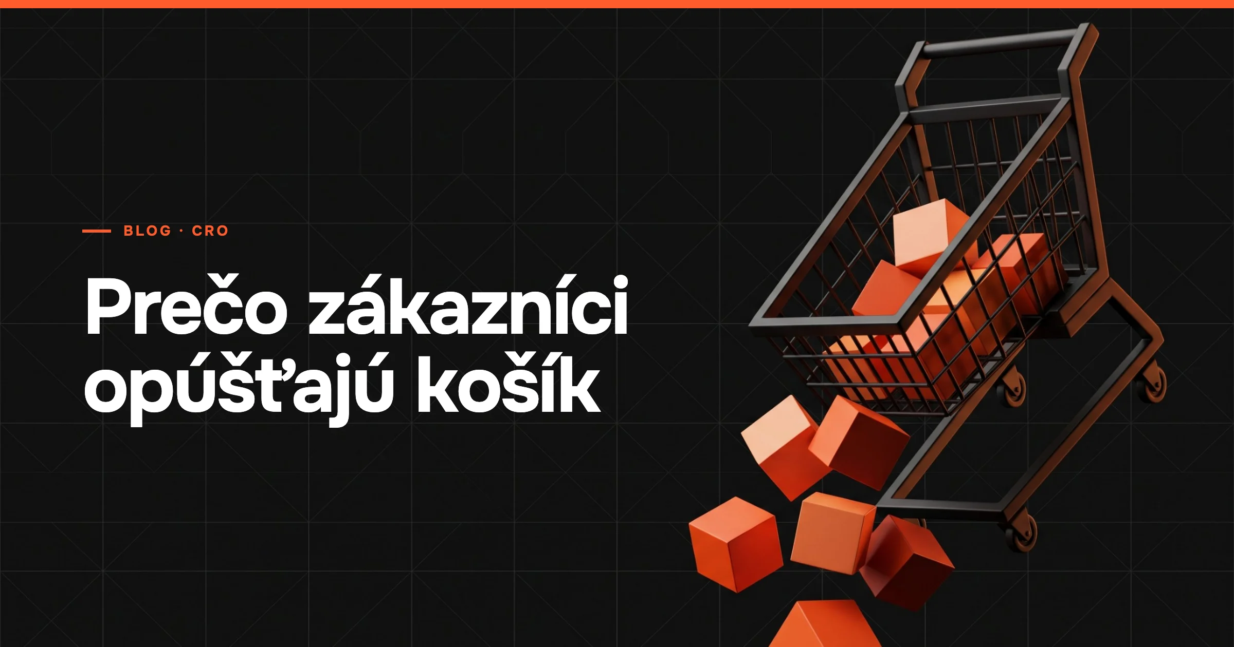Prečo zákazníci opúšťajú košík — nákupný vozík, z ktorého padajú produkty